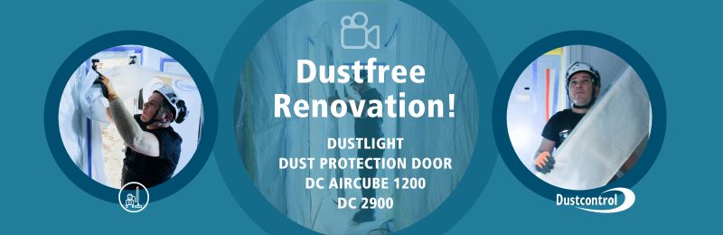 Dustfree renovation dustcontol